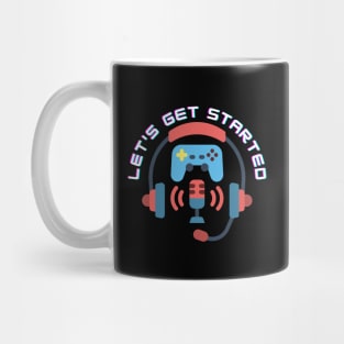 Let's get started gaming ,gamers,player online Mug